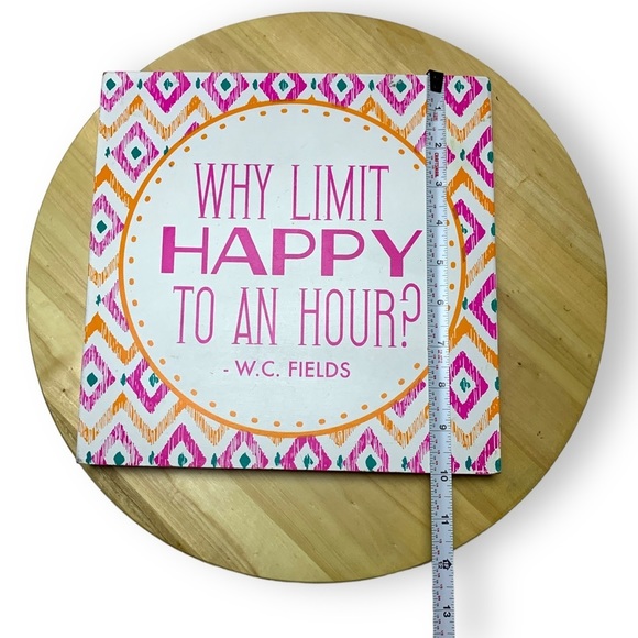 “Why Limit Happy To An Hour?” Happy Hour Sign Bar Topper Kitchen Decor BBQ Party - Picture 3 of 5